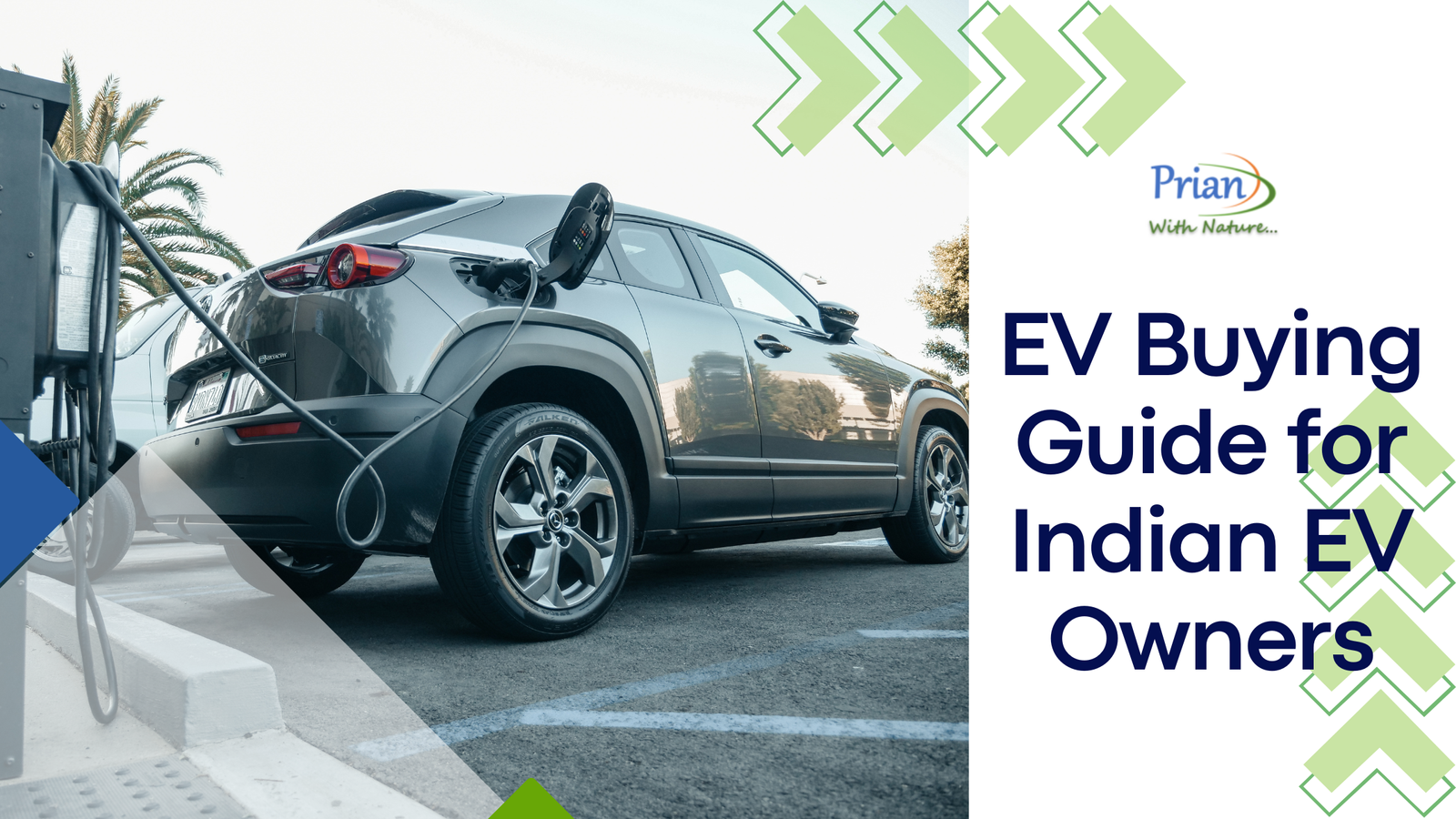 EV Buying Guide for Indian EV Owners