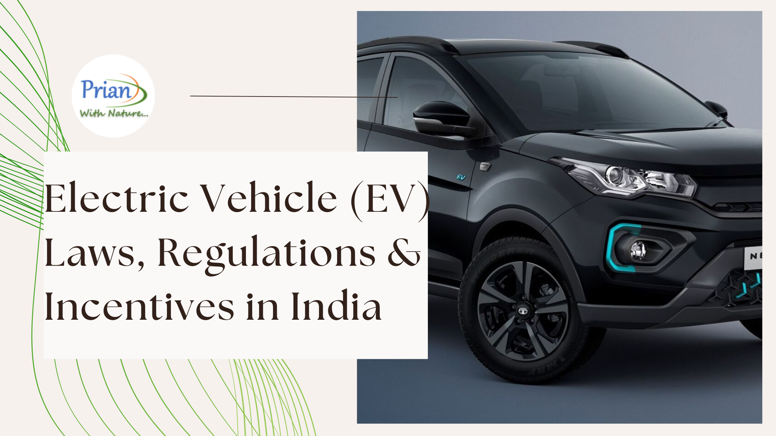 Electric Vehicle (EV) Laws, Regulations & Incentives in India